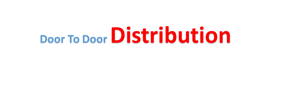 Door to door Distribution