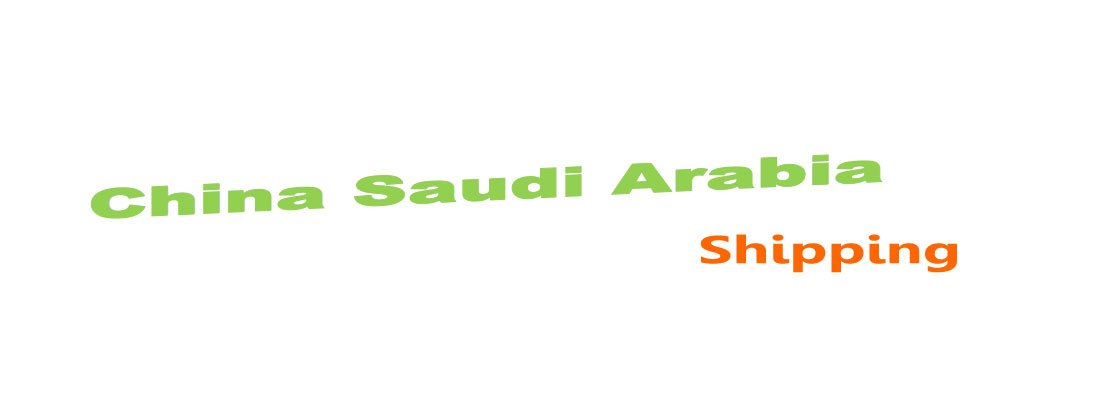 shipping from china to Saudi Arabia