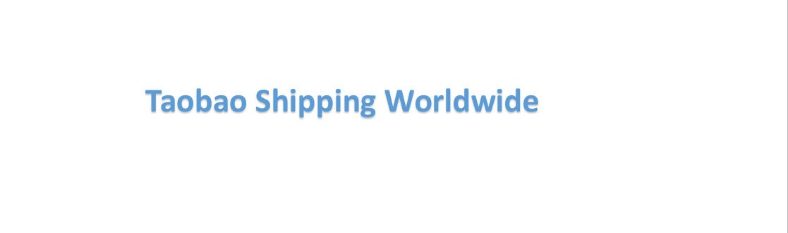 Taobao Shipping Worldwide